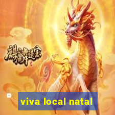 viva local natal